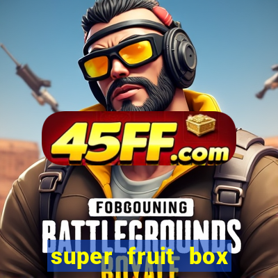 super fruit box onde comprar